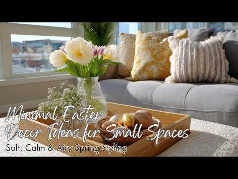 Minimal Easter Decor Ideas for Small Spaces | Soft, Calm & Airy Spring Styling