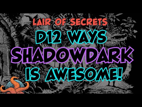 d12 Ways Shadowdark is Awesome! (S4E15)