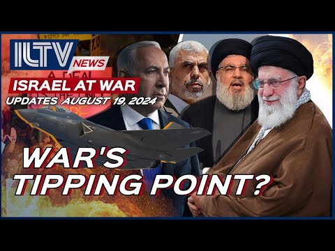 Israel Daily News – War Day 318 | August 19, 2024