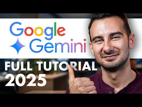 Google Gemini: PRO Tutorial for Beginners (2025)