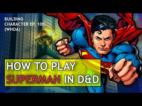 How to Play Superman in Dungeons & Dragons (DC Comics Build for D&D 5e)