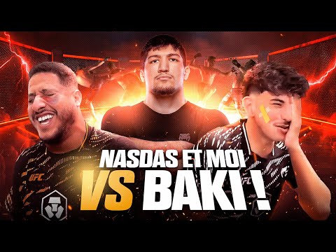 Nasdas & moi VS Baki 🥊🔥