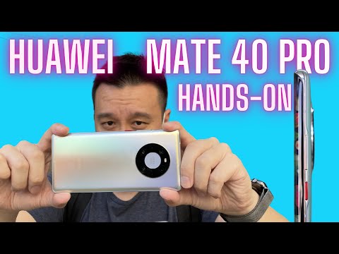 Huawei Mate 40 Pro Hands-On: It's Over 9000!!!