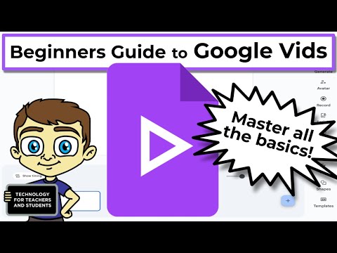 Beginner's Guide to Google Vids