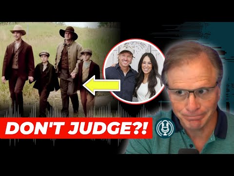 Is Judging the Ultimate Sin? Unpacking the Chip & Joanna Gaines Controversy PLUS Q&A