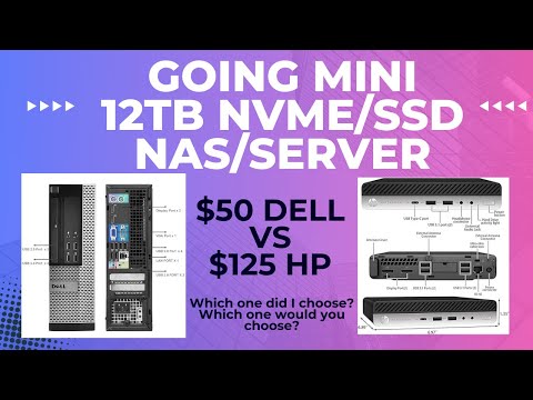 12TB NVME/SSD NAS a Dell 9010 SFF vs HP 800 Mini PC. Which one did I Choose?