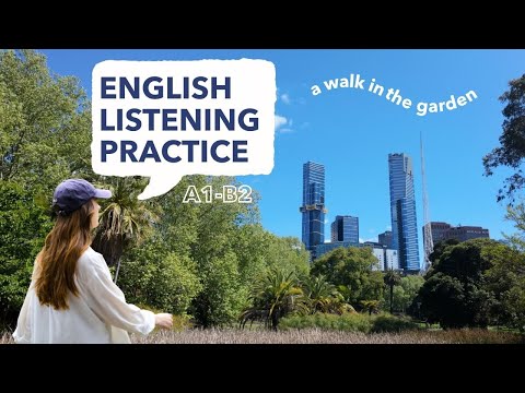 English Listening Practice | Walking through the Botanic Gardens in Melbourne, Australia