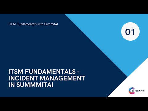 ITSM Fundamentals - Incident Management in SummitAI