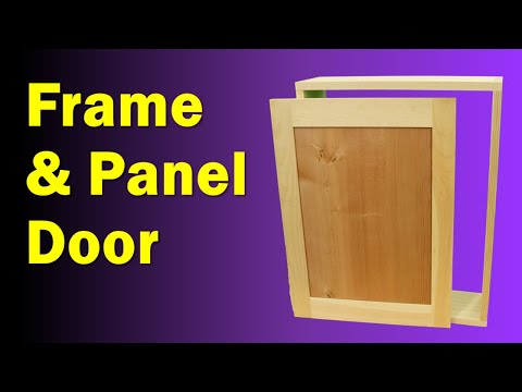 How To Build A Frame and Panel Door | Furniture Making for Beginners