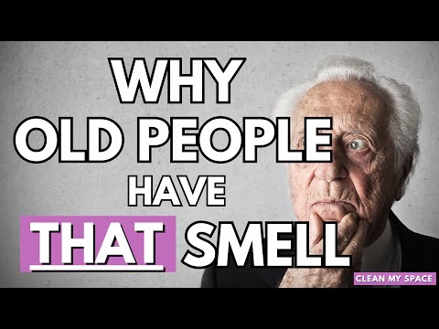 TRUTH: What Causes THAT SMELL in Old People?