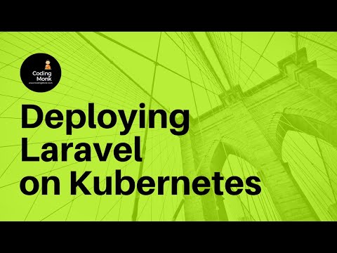 Deploying Laravel App on Kubernetes cluster