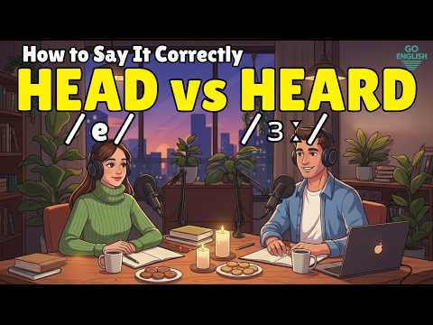 Head or Heard? /e/ vs /ɜː/ | English Pronunciation & Shadowing Practice