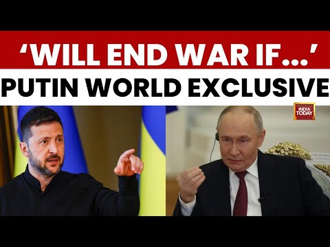 LIVE | Vladimir Putin Exclusive: Russian President Explains What It Would Take To End Ukraine War