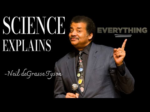 You're Wrong! Science Explains Everything | Neil DeGrasse Tyson