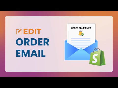 Create Custom Order Status Emails in Shopify | Customize Templates Step-by-Step