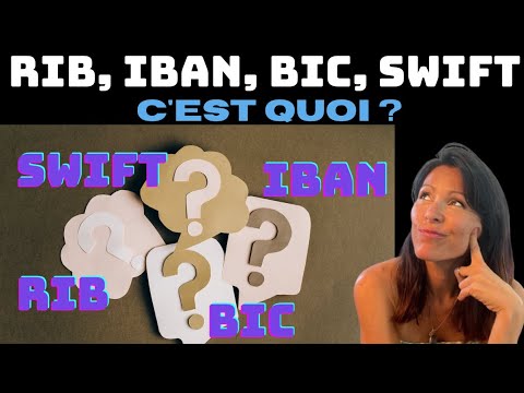 [ BANQUE] SWIFT RIB IBAN BIC : où les trouver et à quoi ça sert ?