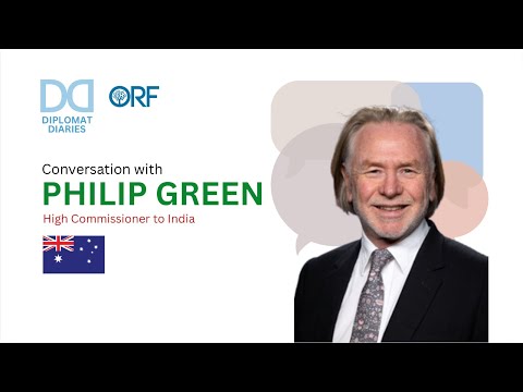 India-Australia Relations | Navigating New Security Dynamics in the Indo-Pacific | Philip Green