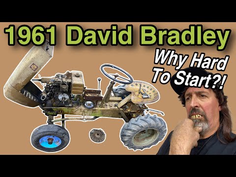 Why Is This 1961 David Bradley So Hard To Start?