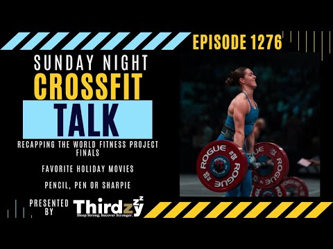 Sunday Night CrossFit Talk - The World Fitness Project Season is complete, what are Our Thoughts