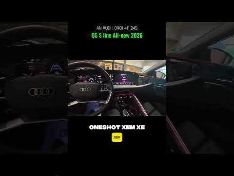 2026 Audi Q5 S line All-new | Nội thất | Oneshot xem xe | #AnAudi #audiq5