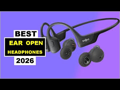 Top 5 BEST Open Ear Headphones 2026