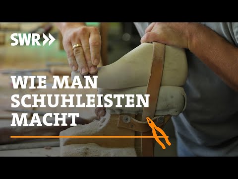 How to make lasts for shoes | SWR Handwerkskunst