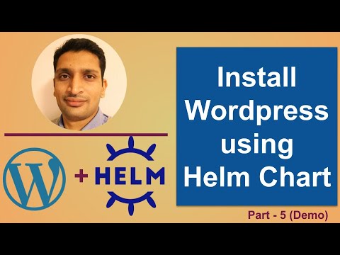 Setup Wordpress using Helm Chart on Kubernetes - Part 5
