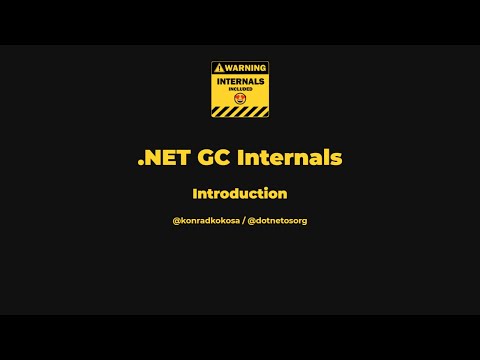 .NET GC Internals - 01. Introduction