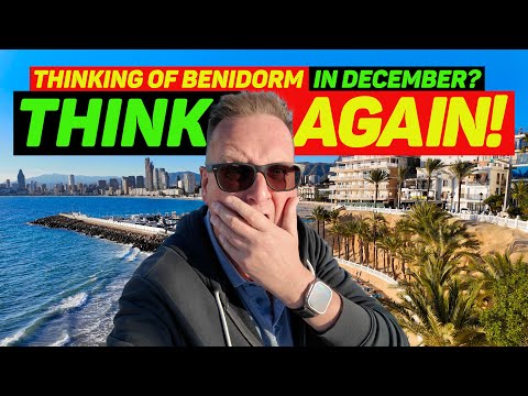 THINKING of coming to BENIDORM in DECEMBER? You may want to THINK AGAIN!