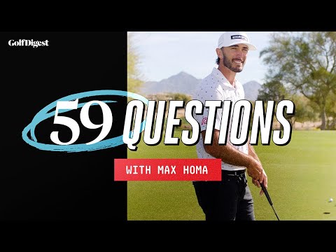 59 Questions with Max Homa | Golf Digest
