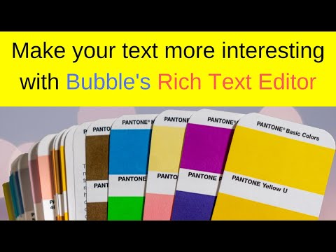 How to Use the Rich Text Editor in Your Bubble.io No Code Web App