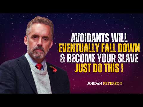 When You Do This To An Avoidant, They Will Eventually Fall Down And Become Your Slave | Jordan P.