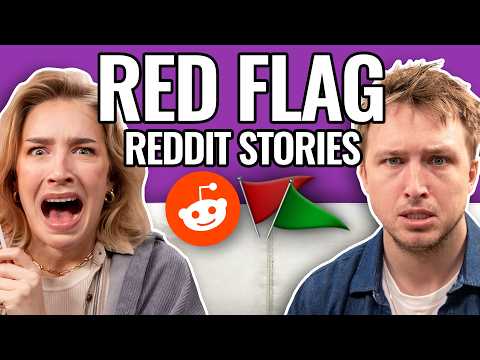 Don't Ignore These Red Flags | Reading Reddit Stories