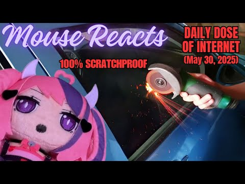 Mouse Reacts to Daily Dose of Internet: Glass That Doesn't Scratch (May 6, 2025)