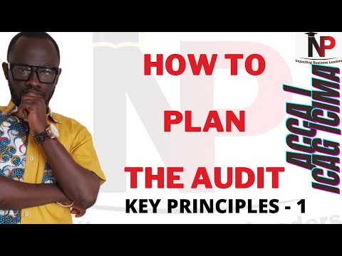 How To Plan An Audit (ISA 300) |CFA |ICAG |CIMA|ACCA |CPA - Nhyira Premium - Part 1