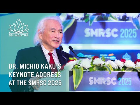 Dr. Michio Kaku's Keynote Address at the SMRSC 2025