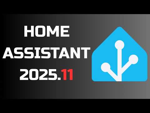See the Coolest New Features in Home Assistant 2025.11 Beta!
