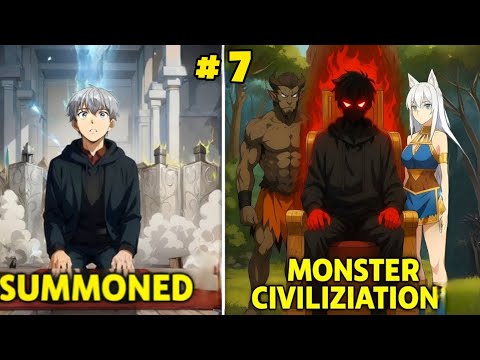 When He Was SUMMONED to SAVE the KINGDOM, He Chose the MONSTERS (1-7) | Manhwa Recap