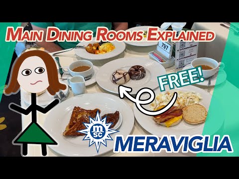 Main Dining Rooms explained on Meraviglia and MSC