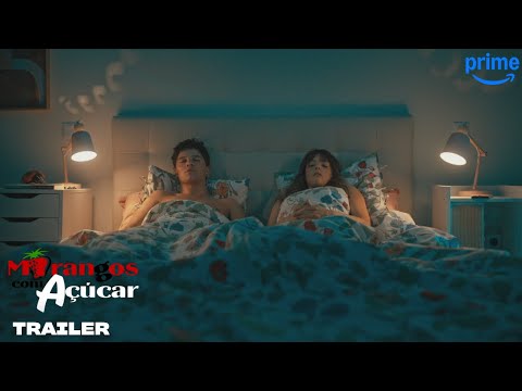 Morangos com Açúcar - Temporada 5 | Trailer Oficial | Prime Video Portugal