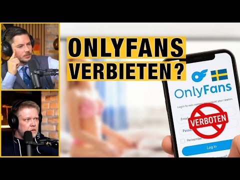 Sollte man Onlyfans verbieten? Schweden macht es vor!