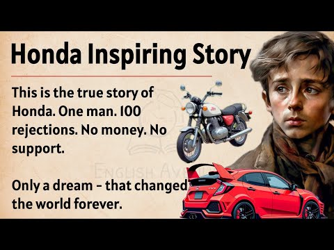 How A Poor Boy Built Honda || Learn English Through Story Level 2 π₯ || English Listening Practice β