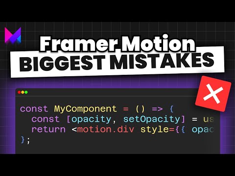 The Biggest Framer Motion Mistakes that Beginners Make