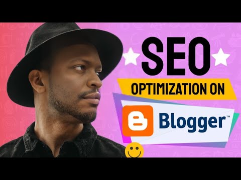 How To OPTIMIZE Google Blogger For SEO (Search Engine Optimization on Blogspot) 2025
