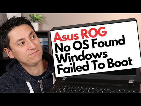 How To Fix No Operating System Found / Windows Failed To Boot for Asus ROG
