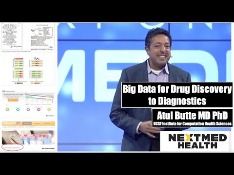 Atul Butte Keynote: Re-imagining Drug Discovery to Diagnostics from a Trillion Points of Data