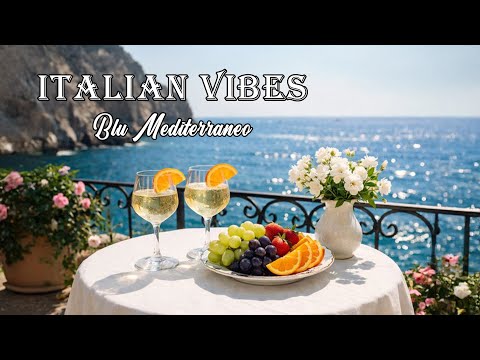 🎶 Italian Vibes & Mediterranean Music 🎶 2+ Hours Scenic Amalfi Coast & Lake Como Relaxation 4K