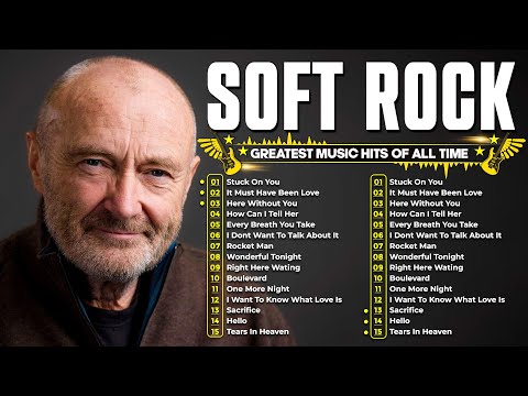 Soft Rock Ballads 70s 80s 90s | Phil Collins, Elton John, Lionel Richie, Michael Bolton, Bee Gees