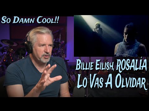 Billie Eilish, ROSALÍA - Lo Vas A Olvidar (Official Video)  Reaction/Analysis