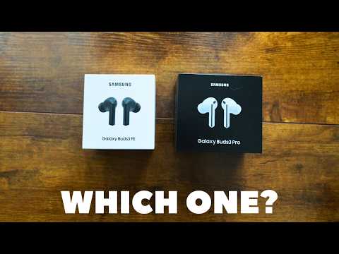 Easy choice! Samsung Galaxy Buds 3 FE vs Buds 3 Pro